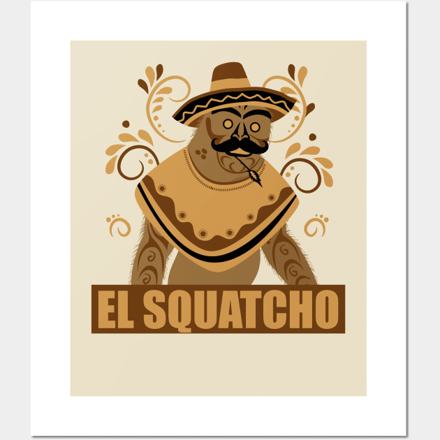 El squatcho Wall Art by Tesszero